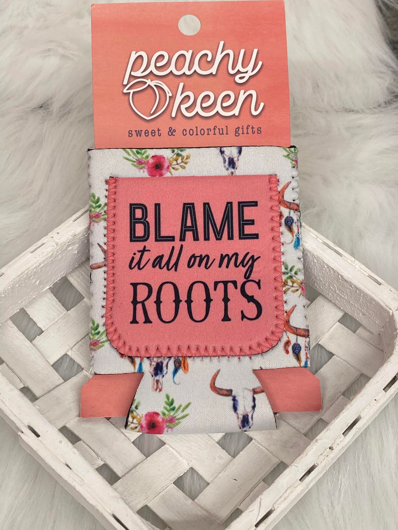 Blame it all on My Roots Koozie